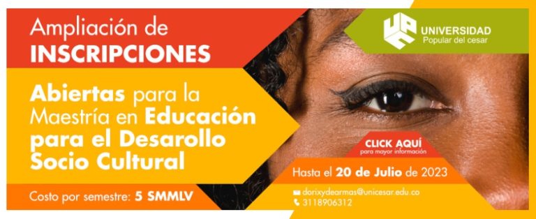 AMPLIACIÓN DE INSCRIPCIONES PARA LA MAESTRÍA EN EDUCACIÓN PARA EL DESARROLLO SOCIO CULTURAL