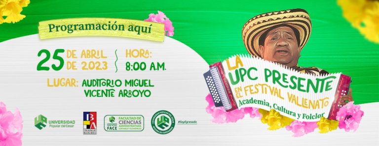 LA UPC PRESENTE EN EL FESTIVAL VALLENATO 2023