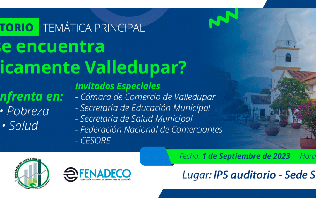 CONVERSATORIO – ¿CÓMO SE ENCUENTRA ECONÓMICAMENTE VALLEDUPAR?