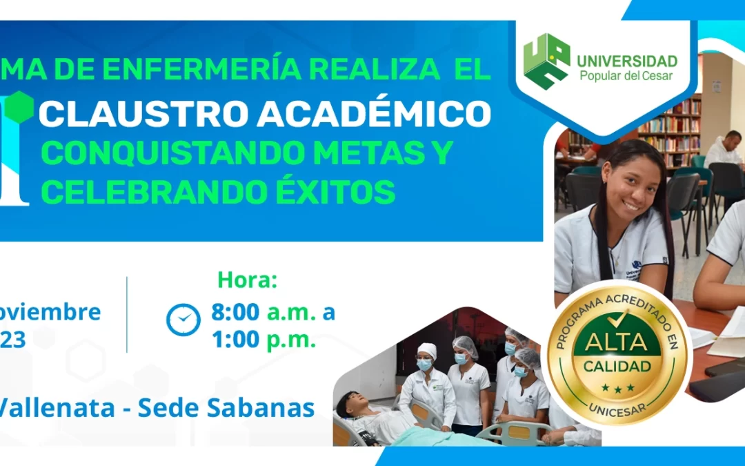 VIII CLAUSTRO ACADÉMICO DE ENFERMERÍA «CONQUISTANDO METAS Y CELEBRANDO ÉXITOS»