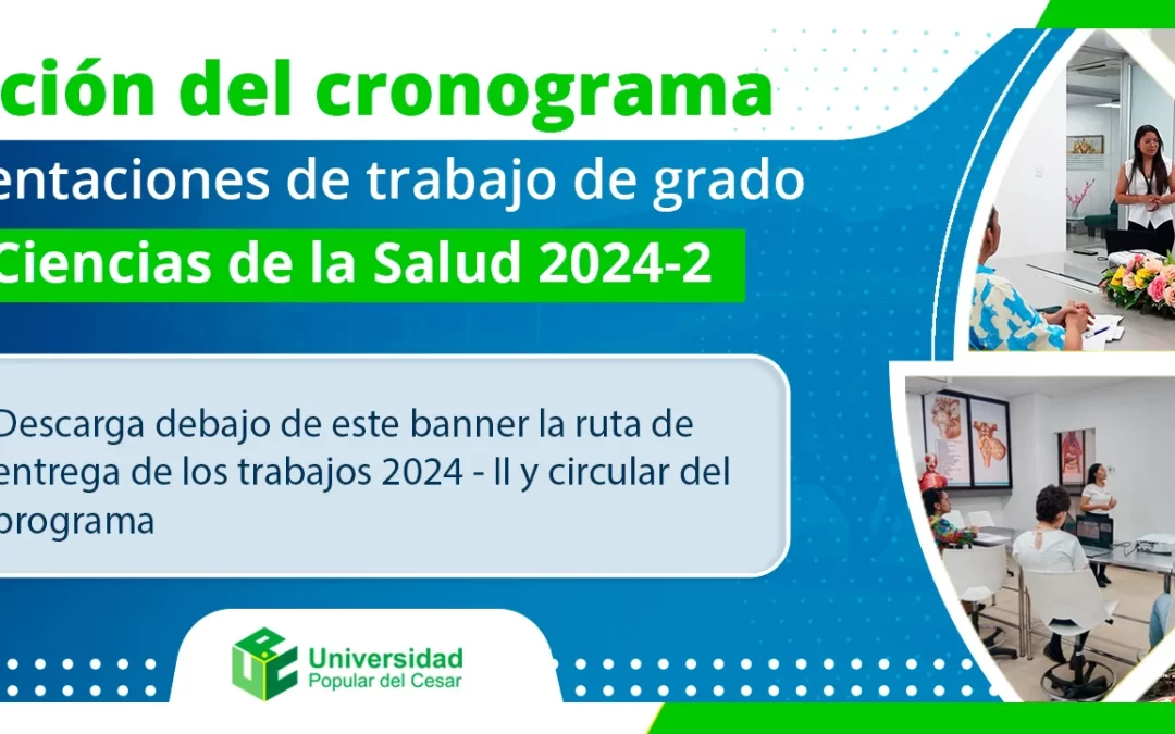 CRONOGRAMA PARA SUSTENTACIONES DE TRABAJO DE GRADO FACULTAD CIENCIAS DE LA SALUD 2024-2