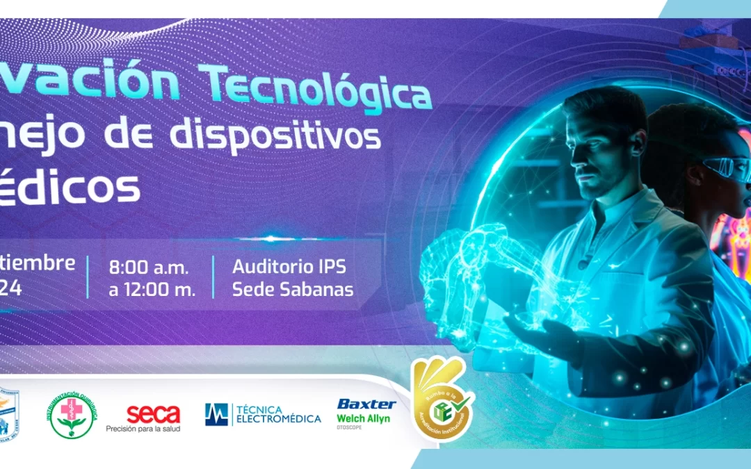 INNOVACIÓN TECNOLÓGICA Y MANEJO DE DISPOSITIVOS BIOMÉDICOS