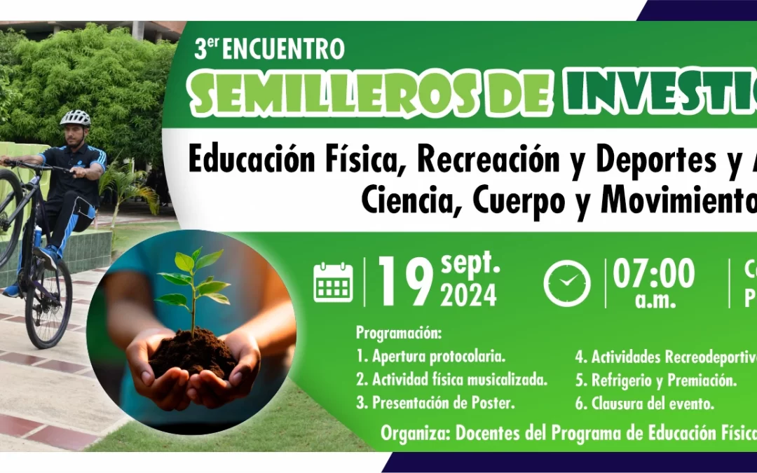 III ENCUENTRO SEMILLEROS DE INVESTIGACIÓN EDUCACIÓN FÍSICA