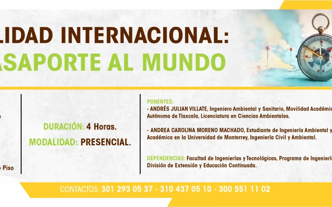 MOVILIDAD INTERNACIONAL: TU PASAPORTE AL MUNDO