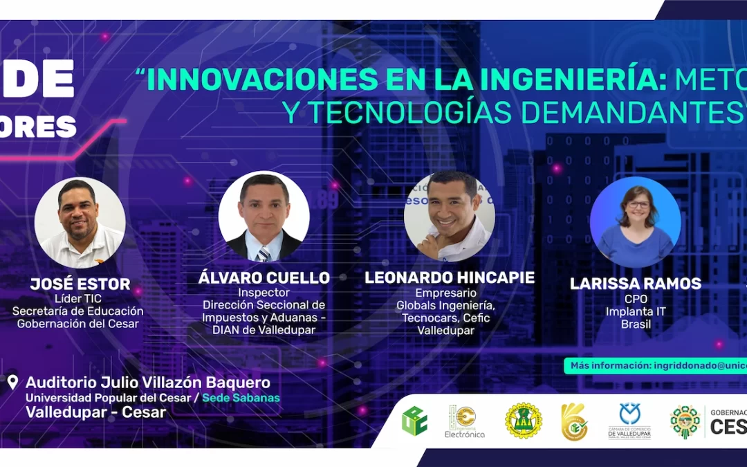 FORO DE EMPLEADORES INNOVACIONES EN LA INGENIERÍA: METODOLOGÍAS Y TECNOLOGÍAS DEMANDANTES