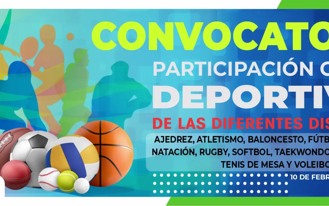 CONVOCATORIA PARTICIPACIÓN DE GRUPOS DEPORTIVOS DE LAS DIFERENTES DISCIPLINAS