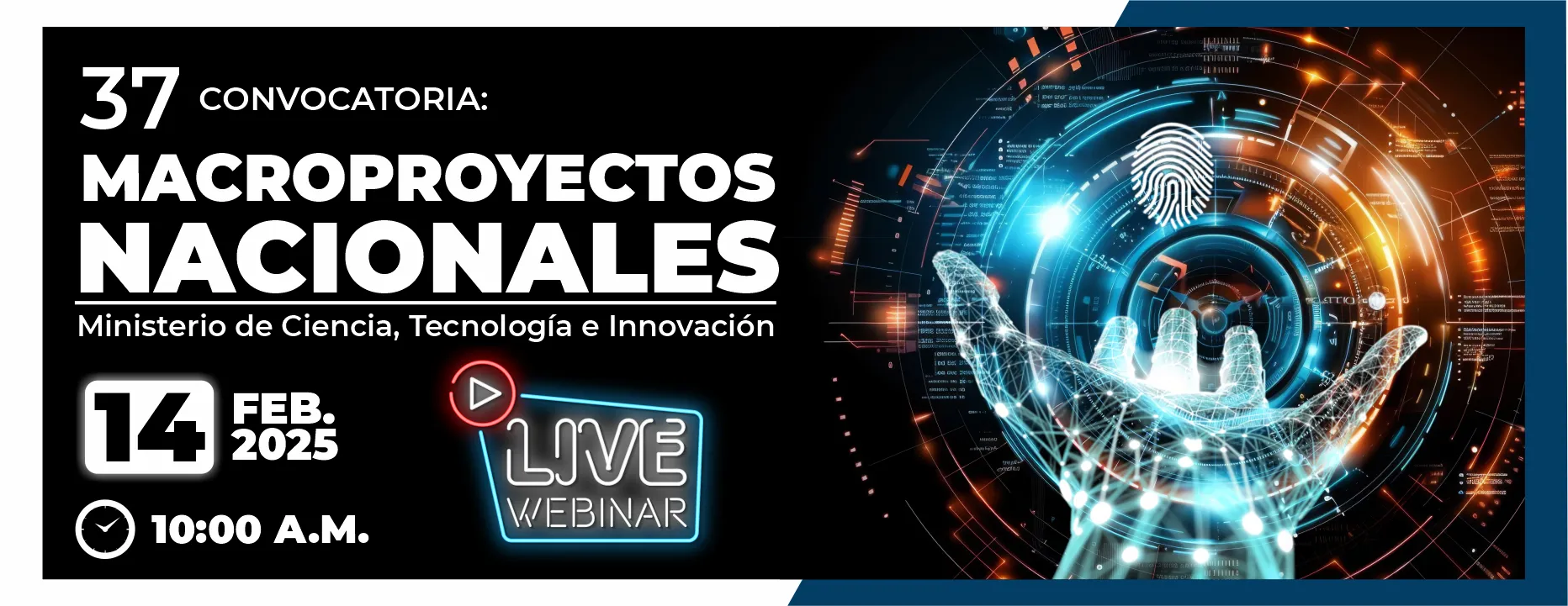 Convocatoria 37: Macroproyectos Nacionales, ministerio de ciencias, tecnología e innovación - 14 de febrero de 2025