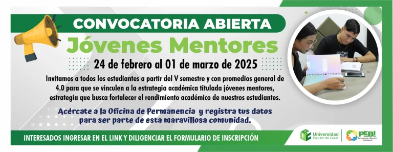 Convocatoria abierta para jovenes mentores. del 24 de febrero al 1 de marzo de 2025.