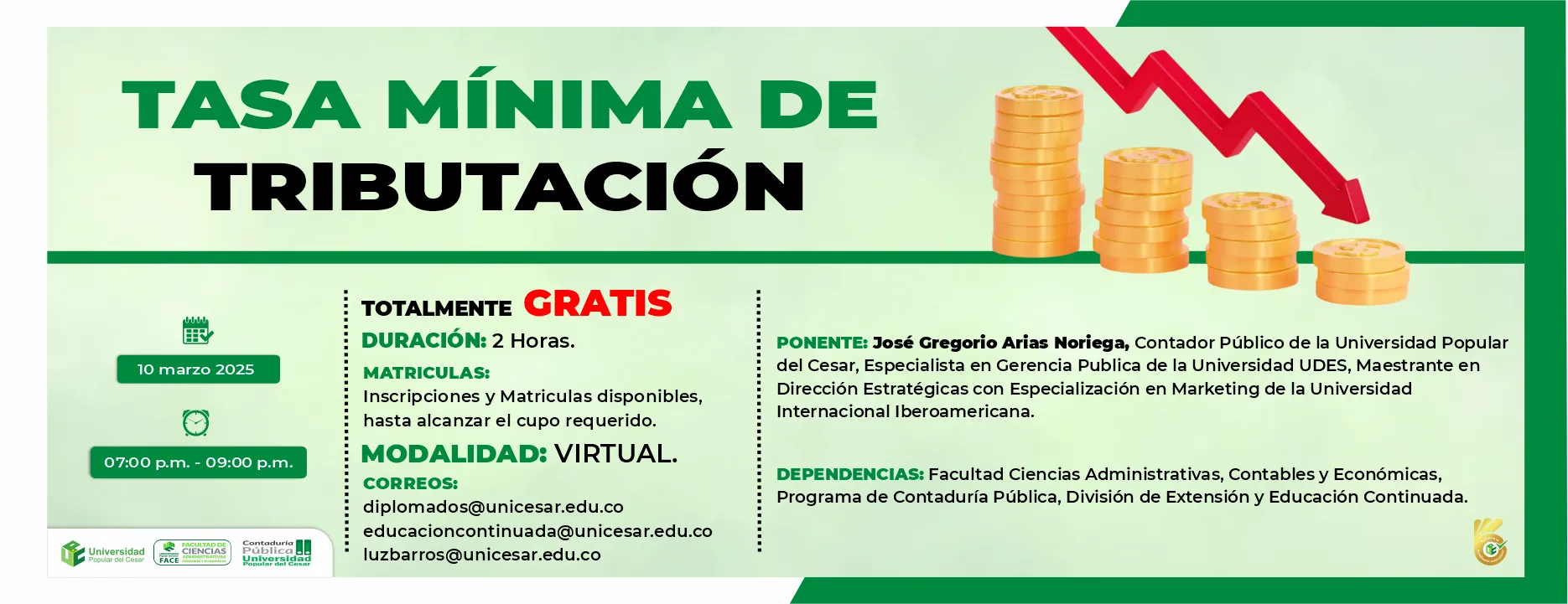 Tasa Mínima De Tributación, Diplomado gratis, Duración: 2 horas, Matriculas: Inscripciones y matriculas disponibles, hasta alcanzar el cupo requerido, Modalidad: Virtual.